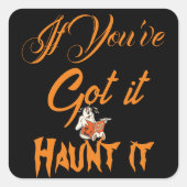 Spooky Funky Quote Halloween Ghost Party Scary Vierkante Sticker (Voorkant)