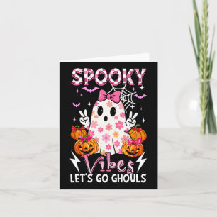 Spooky Funny Vibes Halloween Ghouls Schattige Boo  Kaart