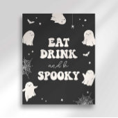 Spooky Ghost Eat Drink Be Spooky Halloween Sign Poster
