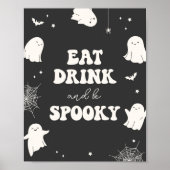 Spooky Ghost Eat Drink Be Spooky Halloween Sign Poster (Voorkant)