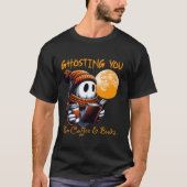 Spooky Ghost Ghosting You Funny Coffee en boeken H T-shirt (Voorkant)