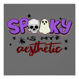 Spooky is mijn estheticum - Halloween Skull en Gho Perfect Poster
