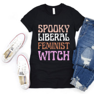 Spooky Liberal Feminist Witch Funny Political Cute T-shirt