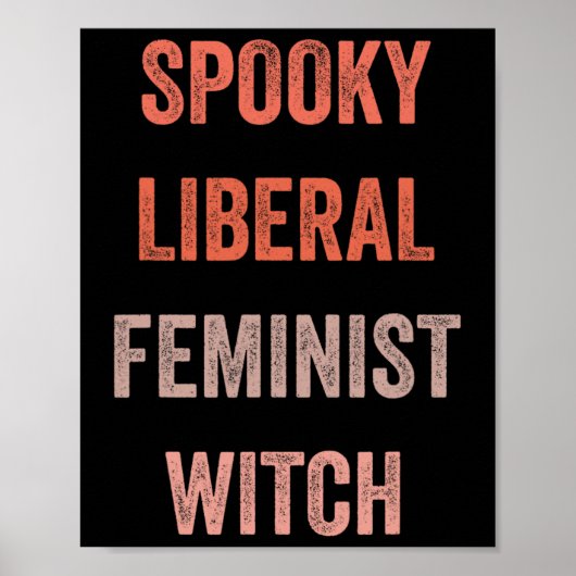 Spooky liberale feministische heks grappig Hallowe Poster (Voorkant)