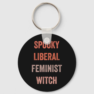 Spooky liberale feministische heks grappig Hallowe Sleutelhanger