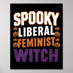 Spooky liberale feministische heks Halloween Femin Poster