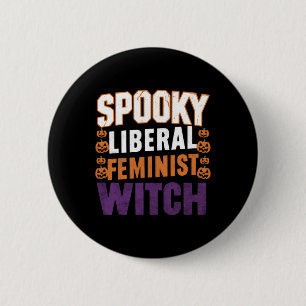 Spooky liberale feministische heks Halloween Femin Ronde Button 5,7 Cm