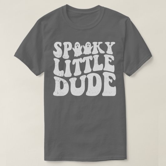 Spooky Little Dude Funny Kinder Quote voor hallowe T-shirt (Design voorkant)