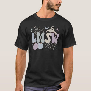 Spooky LMSW Halloween Licensed Master Social Worke T-shirt