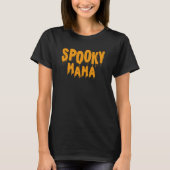 Spooky Mama Halloween T-shirt (Voorkant)