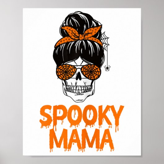 Spooky Mama Lazy Halloween Costume Skull Messy Bun Poster (Voorkant)
