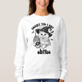 Spooky Schattigee Halloween Cat- Scary Til I Get C Trui (Voorkant)