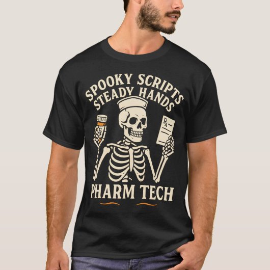 Spooky Scripts, Steady Hands — Pharm Tech Skeleton T-shirt (Voorkant)