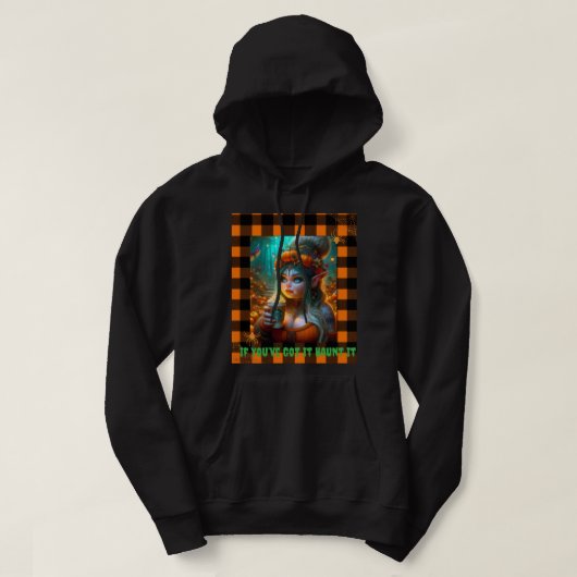Spooky Season Hoodie - "Als je het hebt, achtervol (Design voorkant)