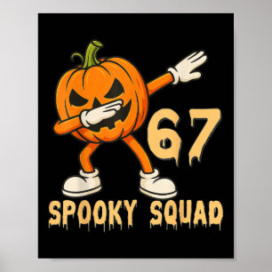Spooky Squad Pompoen 67 Halloween Meme 6 7 Nummers Poster