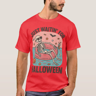 Spooky Summer Skeleton Just Waiting For Halloween  T-shirt