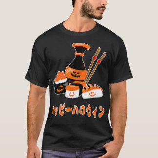 Spooky Sushi Happy Halloween in Japanse Sashimi T-shirt
