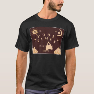 Spooky Times Spirit Board Motto T-shirt