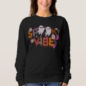 Spooky Vibes Ghost Halloween Sweatshirt (Voorkant)