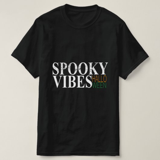 SPOOKY VIBES HALLOEEN T-SHIRT (Design voorkant)