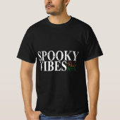 SPOOKY VIBES HALLOEEN T-SHIRT (Voorkant)