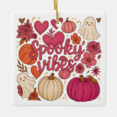 Spooky Vibes - Halloween  Keramisch Ornament (Voorkant)