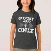 Spooky Vibes Only-67293 Trui Tri-Blend Shirt (Voorkant)