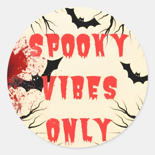 Spooky Vibes Only Halloween Bat en Bloedspetter Ronde Sticker (Voorkant)