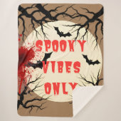 Spooky Vibes Only Halloween Bat en Bloedspetter Sherpa Deken (Voorkant)
