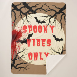 Spooky Vibes Only Halloween Bat en Bloedspetter Sherpa Deken