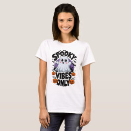 Spooky Vibes Only Halloween Day T-shirt