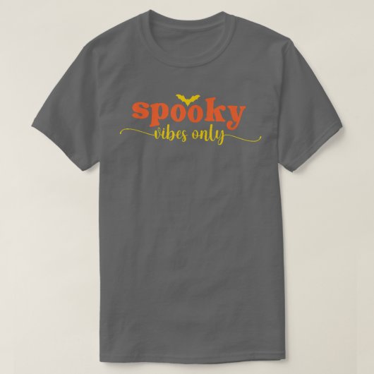 Spooky Vibes only Halloween T-shirt (Design voorkant)