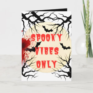 Spooky Vibes Only Halloween Vleermuizen Bloedige K Kaart