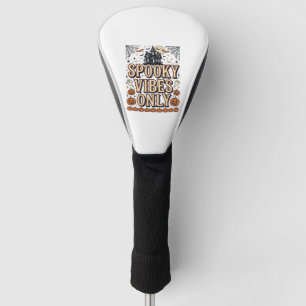 Spooky Vibes Only Vintage Halloween Shirt Design_1 Golfheadcover