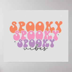 Spooky Vibes Poster