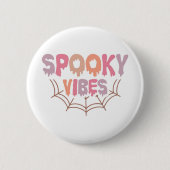 Spooky Vibes Ronde Button 5,7 Cm (Voorkant)