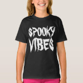SPOOKY VIBES T-Shirt (Voorkant)