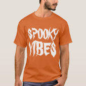 SPOOKY VIBES T-SHIRT (Voorkant)