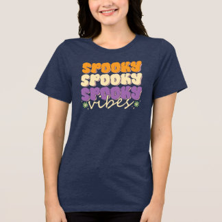 Spooky Vibes Tri-Blend Shirt