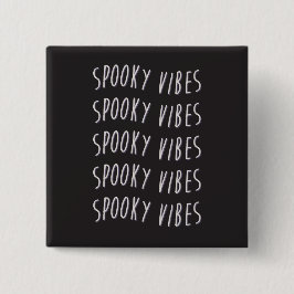 spooky vibes typography vierkante button 5,1 cm