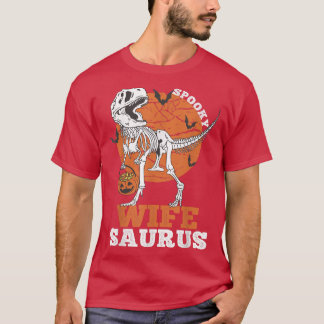 Spooky Wife Saurus Dinosaur Skeleton T rex Pumpkin T-shirt