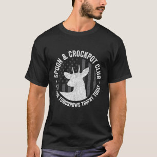 Spoon And Crockpot Club Funny Deer Hunting T-shirt