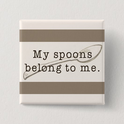 Spoonie Affirmation Button (Voorkant)