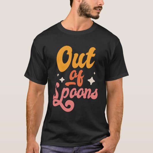 Spoonie Out of Spoons T-shirt (Voorkant)