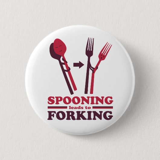 Spooning leidt tot Forking Love Fun Buttonnen Ronde Button 5,7 Cm (Voorkant)