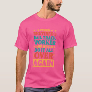 Spoorwegwerker Gepensioneerd voor Retirement Rail  T-shirt