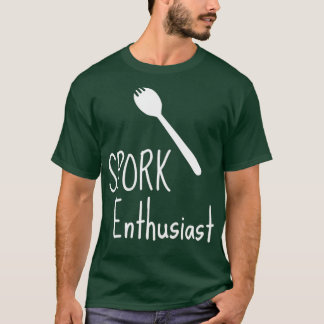 Spork Enthusiast 1 T-shirt