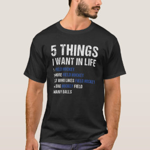 Sport 5 Dingen die ik in het leven wil hebben T-shirt