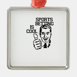 Sport Betting is cool! Degeneratieproducten Metalen Ornament