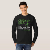 Sport Coach Definition Cricket_1 T-shirt (Voorkant volledig)